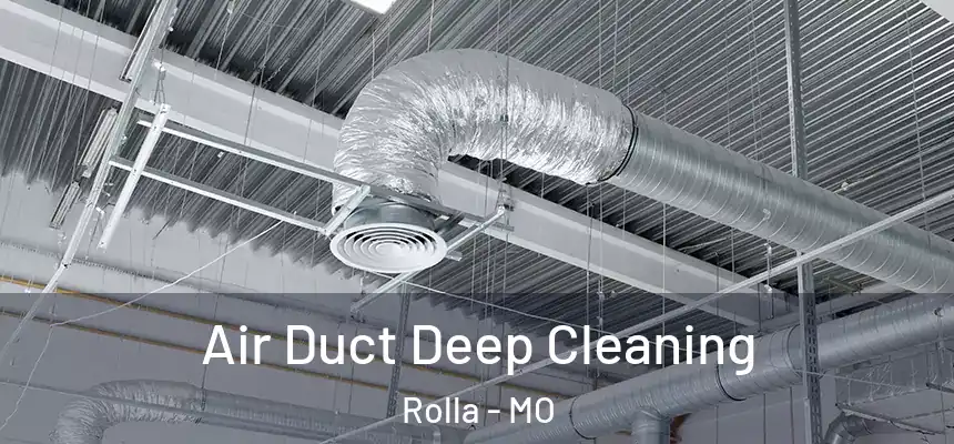  Air Duct Deep Cleaning Rolla - MO