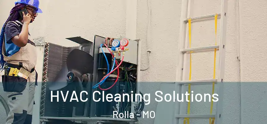  HVAC Cleaning Solutions Rolla - MO