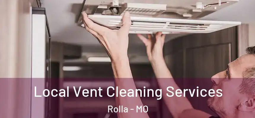  Local Vent Cleaning Services Rolla - MO